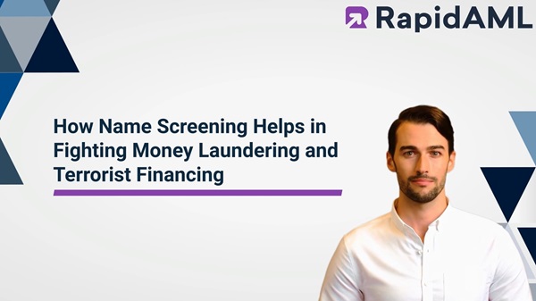 How Name Screening Helps in Fighting Money Laundering and Terrorist Financing